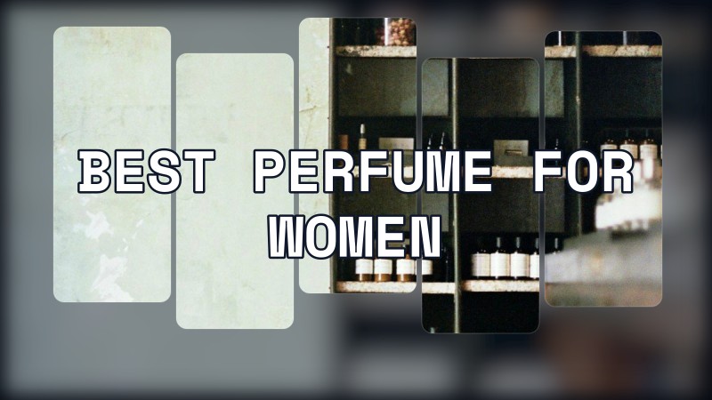 best perfume for women