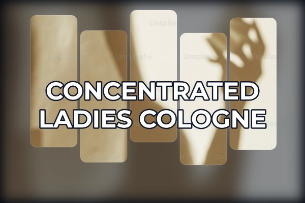 concentrated ladies cologne