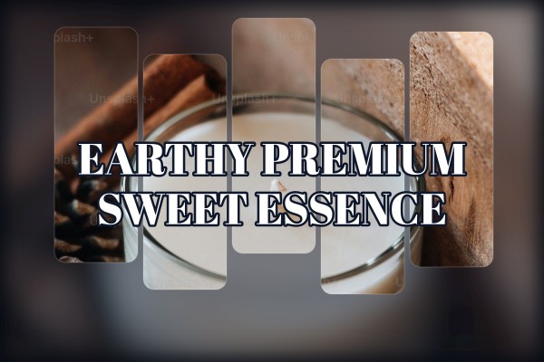 earthy premium sweet essence