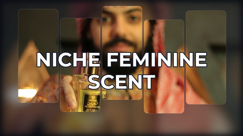 niche feminine scent