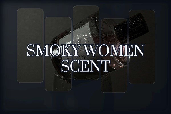 smoky women scent